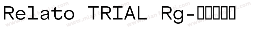 Relato TRIAL Rg字体转换